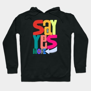 Say Yes To The Equality Hoodie